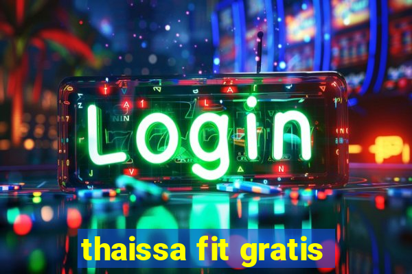 thaissa fit gratis